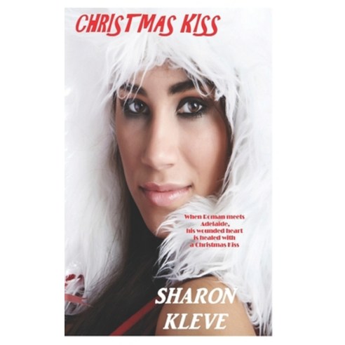 Christmas Kiss Paperback, Independently Published, English, 9798705230860
