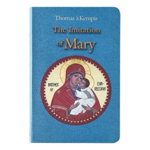 (영문도서) Imitation of Mary: In Four Books Hardcover, Catholic Book Publishing, English, 9780899423180