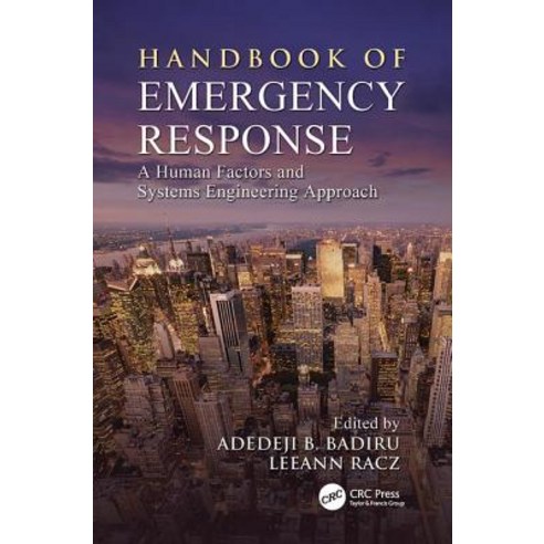 Handbook of Emergency Response: A Human Factors and Systems Engineering Approach Paperback, CRC Press, English, 9781138077331