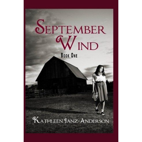 (영문도서) September Wind Book One Paperback, Kathleen Anderson, English, 9798987213001