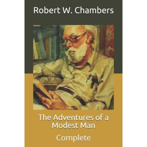 The Adventures of a Modest Man: Complete Paperback, Independently Published, English, 9798711364771