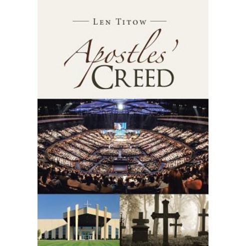 Apostles'' Creed Hardcover, Xlibris Au, English, 9781796003444