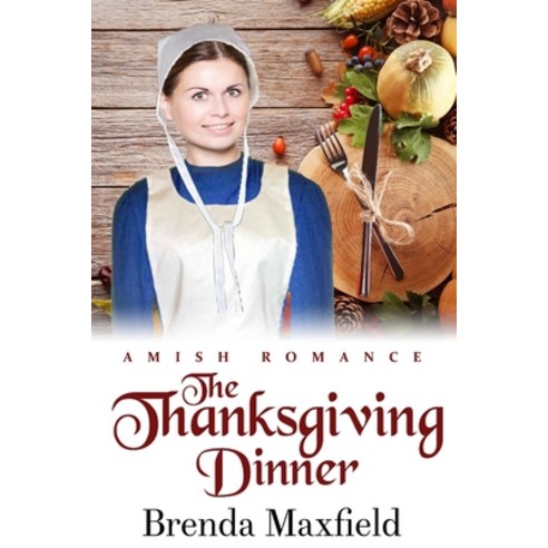 (영문도서) The Thanksgiving Dinner Paperback, Independently Published, English, 9798496002219