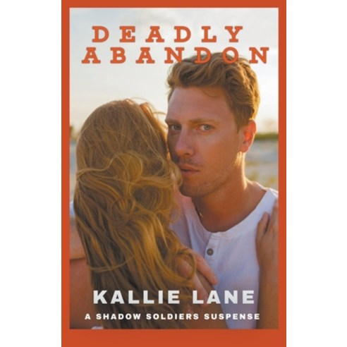(영문도서) Deadly Abandon Paperback, Kathryn Donaldson, English, 9781777923303