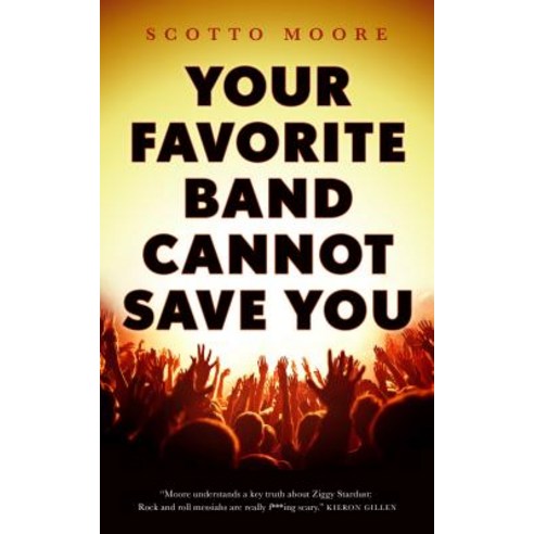 (영문도서) Your Favorite Band Cannot Save You Paperback, Tordotcom, English, 9781250314901