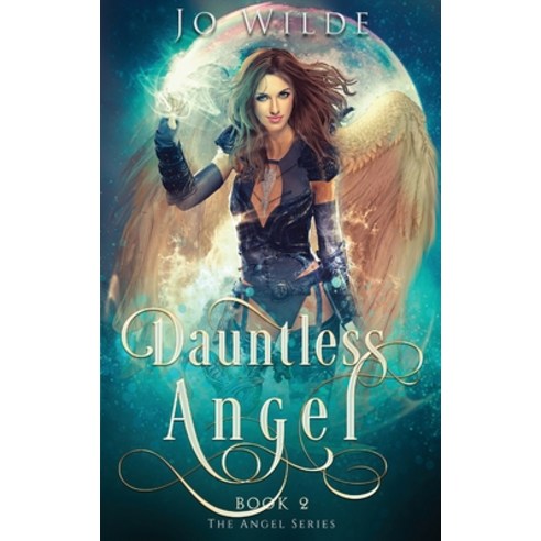 (영문도서) Dauntless Angel Hardcover, Next Chapter, English, 9784867524398