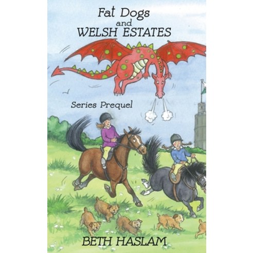 (영문도서) Fat Dogs and Welsh Estates Hardcover, Ant Press UK, English, 9781915024213