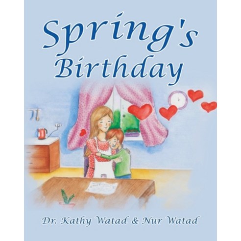 Spring''s Birthday Paperback, Tellwell Talent, English, 9780228848691