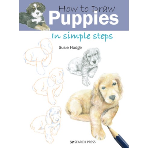 (영문도서) How to Draw Puppies in Simple Steps Paperback, Search Press, English, 9781800921078