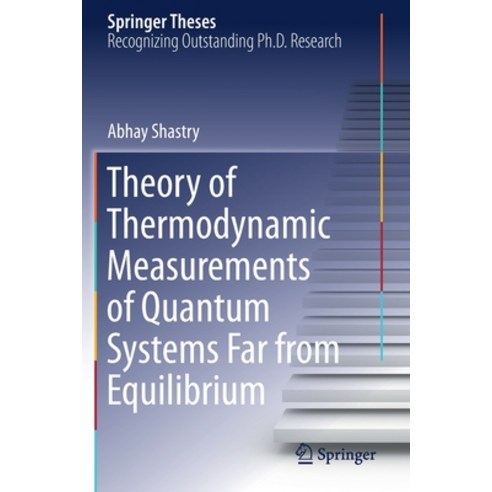 Theory of Thermodynamic Measurements of Quantum Systems Far from Equilibrium Paperback, Springer, English, 9783030335762