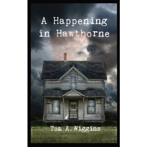 A Happening in Hawthorne Hardcover, Indy Pub