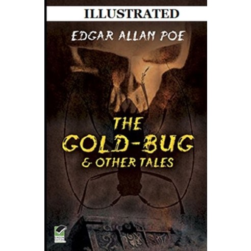 The Gold-Bug Illustrated Paperback, Independently Published, English, 9798728705505