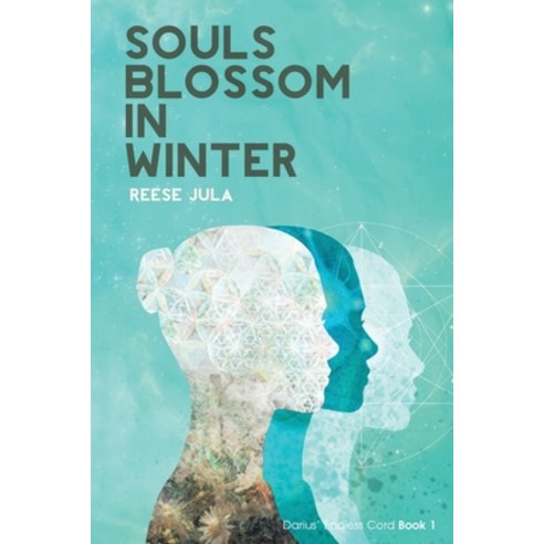 Souls Blossom in Winter Paperback, Balboa Press, English, 9781982265090