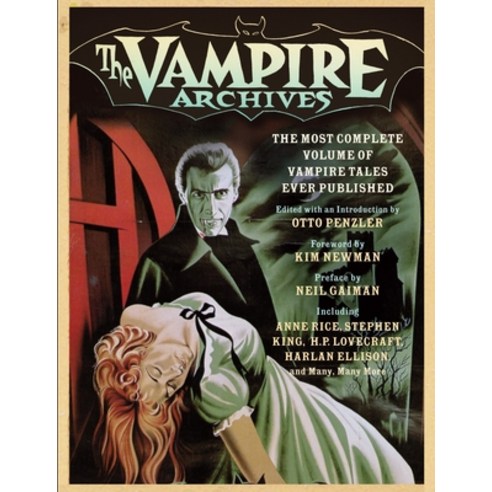 (영문도서) The Vampire Archives: The Most Complete Volume of Vampire Tales Ever Published Paperback, Vintage Crime/Black Lizard, English, 9780307473899