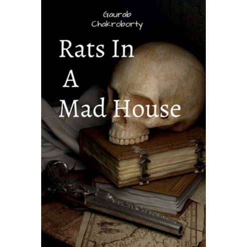 (영문도서) Rats In A Mad House Paperback, Notion Press, English, 9781638730866