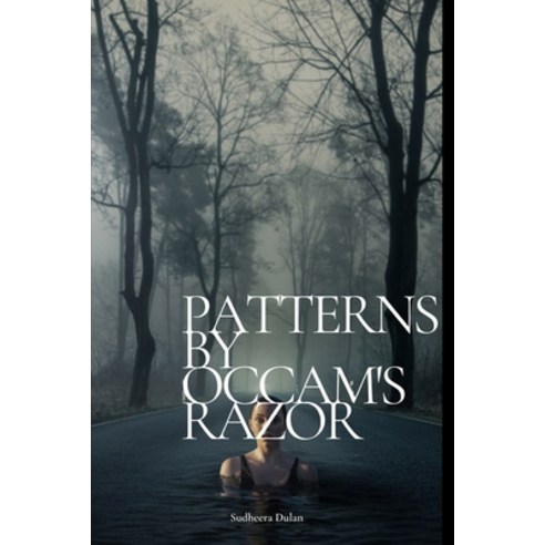 Patterns by Occam''s razor Paperback, Independently Published