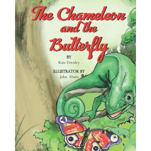 The Chameleon and the Butterfly Paperback, Amanza, English, 9789988170615