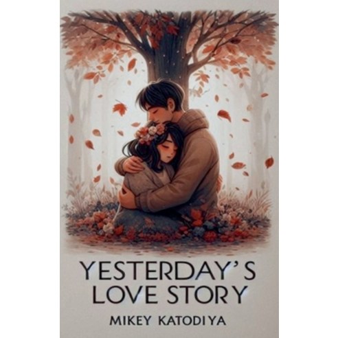 (영문도서) Yesterday''s Love Story Paperback, Mikey, English, 9798227282057