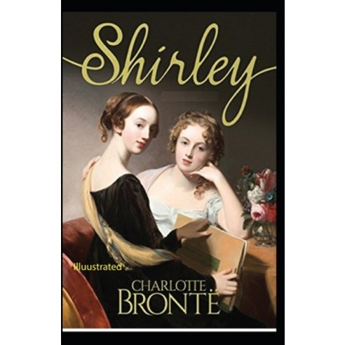 Shirley illustrated Paperback, Independently Published, English, 9798747078123