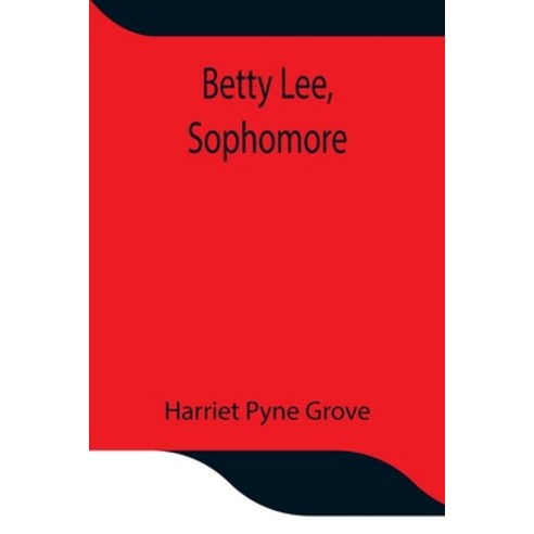 (영문도서) Betty Lee Sophomore Paperback, Alpha Edition, English, 9789354843235