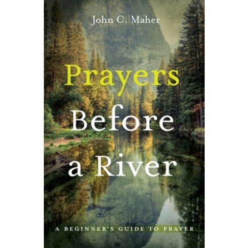 Prayers Before a River Paperback, Resource Publications (CA), English, 9781725274839