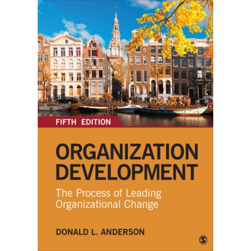 Organization Development: The Process of Leading Organizational Change Paperback, Sage Publications, Inc, English, 9781544333021