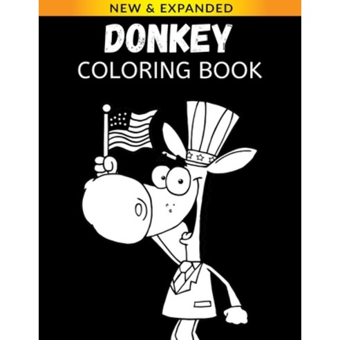 Donkey Coloring Book: Stress Relieving Designs Coloring Book For Adults Paperback, Independently Published