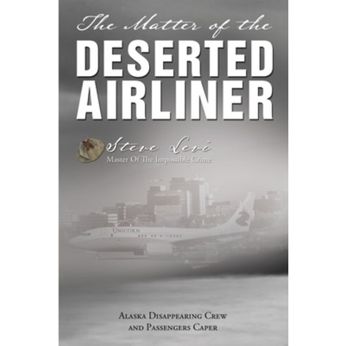 The Matter of the Deserted Airliner Paperback, Publication Consultants