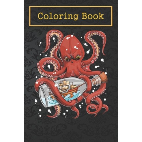 Coloring Book: Bottle Ship Octopus For Kids Aged 4-8 - Fun with Colors and Animals! (Kids coloring b... Paperback, Independently Published