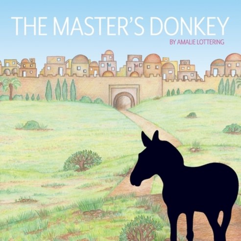 The Master''s Donkey Paperback, Independently Published, English, 9798729820214