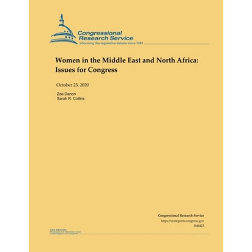 Women in the Middle East and North Africa: Issues for Congress Paperback, Independently Published, English, 9798554071447