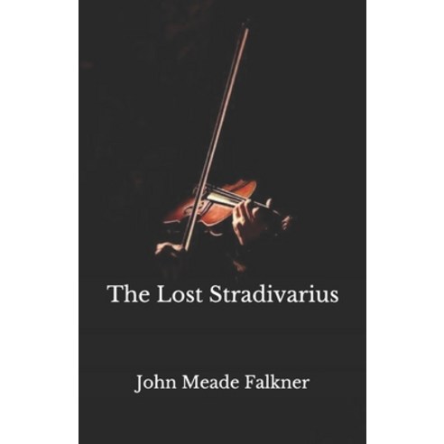 The Lost Stradivarius Paperback, Independently Published, English, 9798559414782