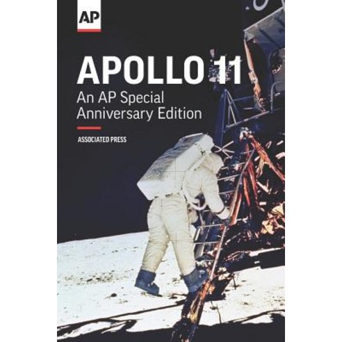 Apollo 11: An AP Special Anniversary Edition Paperback, Associated Press, English, 9781733846257