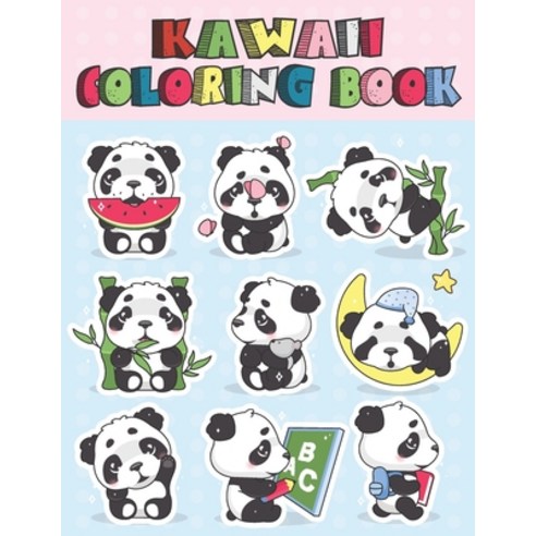 Kawaii Coloring Book: Kawaii Doodle and Character Japanese Style For Kids and Adults Paperback, Independently Published