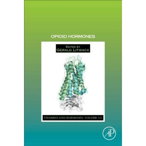 Opioid Hormones 111 Hardcover, Academic Press, English, 9780128188583