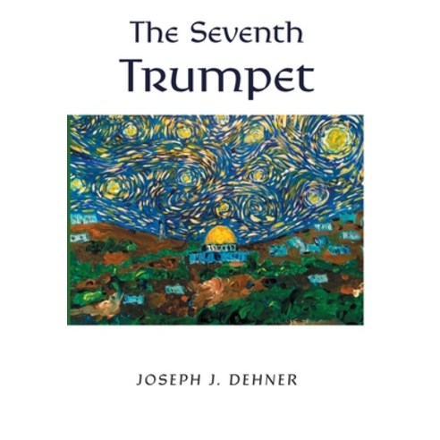 (영문도서) The Seventh Trumpet Hardcover, Praus Press, English, 9781947934085