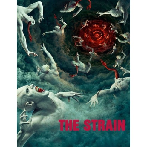 The Strain: Screenplay Paperback, Independently Published, English, 9798737740641