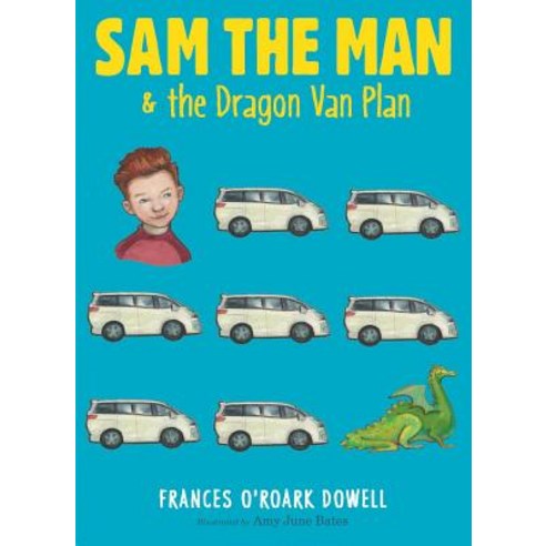 (영문도서) Sam the Man & the Dragon Van Plan 3 Paperback, Atheneum Books, English, 9781481440738