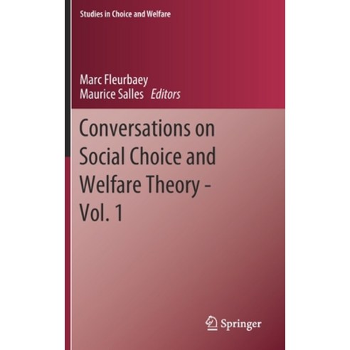 Conversations on Social Choice and Welfare Theory - Vol. 1 Hardcover, Springer, English, 9783030627683