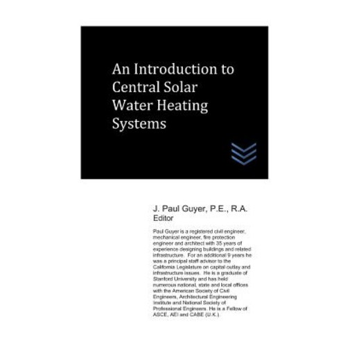 (영문도서) An Introduction to Central Solar Water Heating Systems Paperback, Independently Published, English, 9781076913463