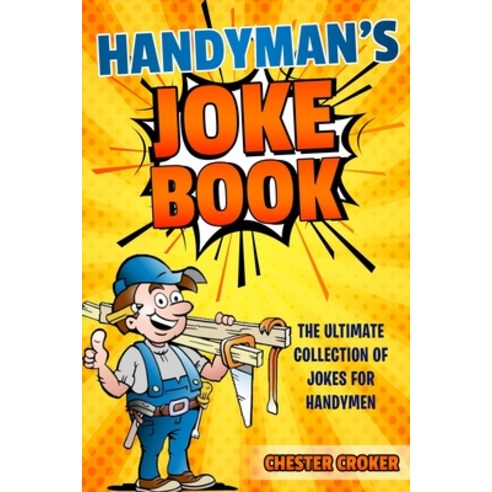(영문도서) Handymans Joke Book Paperback, Independently Published, English, 9781796206586