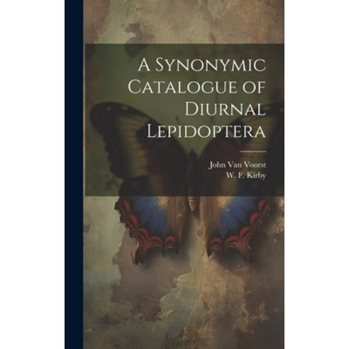 (영문도서) A Synonymic Catalogue of Diurnal Lepidoptera Hardcover, Legare Street Press, English, 9781019595848