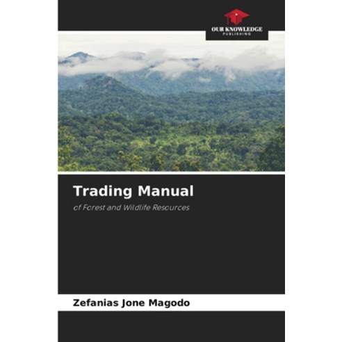 (영문도서) Trading Manual Paperback, Our Knowledge Publishing, English, 9786205809457