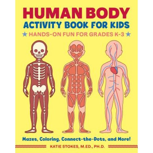 Human Body Activity Book for Kids:Hands-On Fun for Grades K-3, Rockridge Press