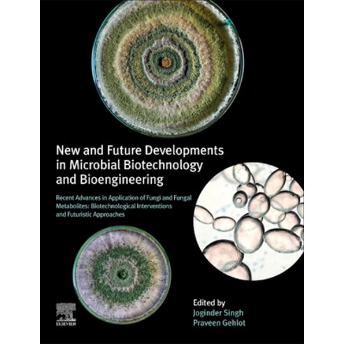 (영문도서) New and Future Developments in Microbial Biotechnology and Bioengineering: Recent Advances in... Hardcover, Elsevier, English, 9780128210086
