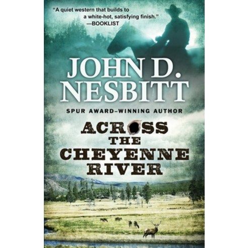 Across the Cheyenne River Paperback, Encircle Publications, LLC