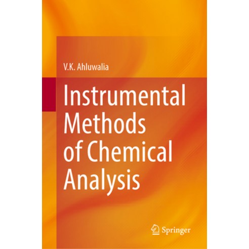 (영문도서) Instrumental Methods of Chemical Analysis Hardcover, Springer, English, 9783031383540