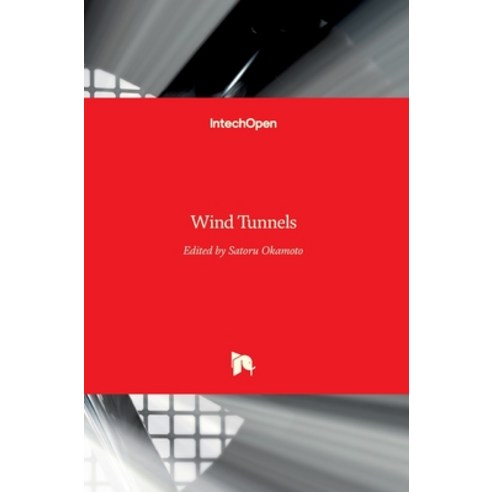 (영문도서) Wind Tunnels Hardcover, Intechopen, English, 9789533072951