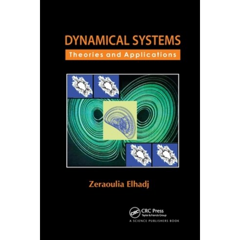 (영문도서) Dynamical Systems: Theories and Applications Paperback, CRC Press, English, 9780367780395