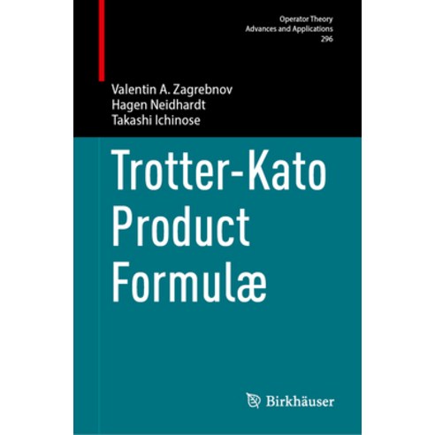 (영문도서) Trotter-Kato Product Formulæ Hardcover, Birkhauser, English, 9783031567193